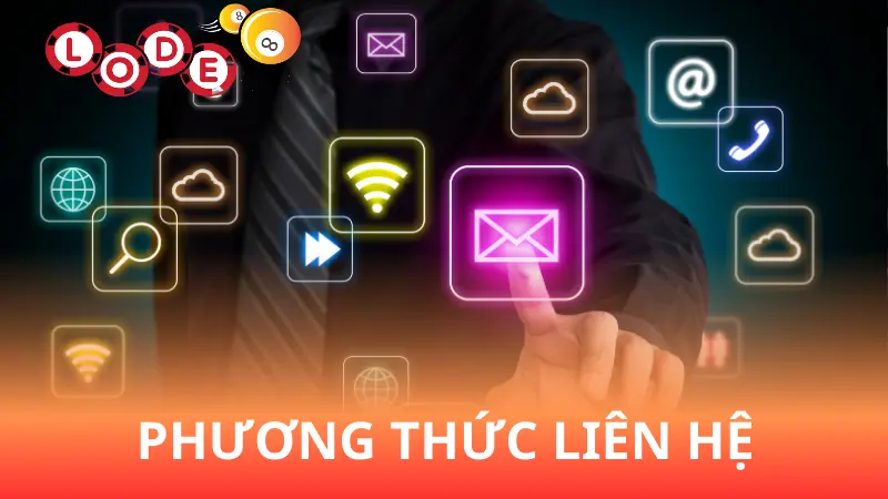 Các phương thức liên hệ Lode88 là gì?