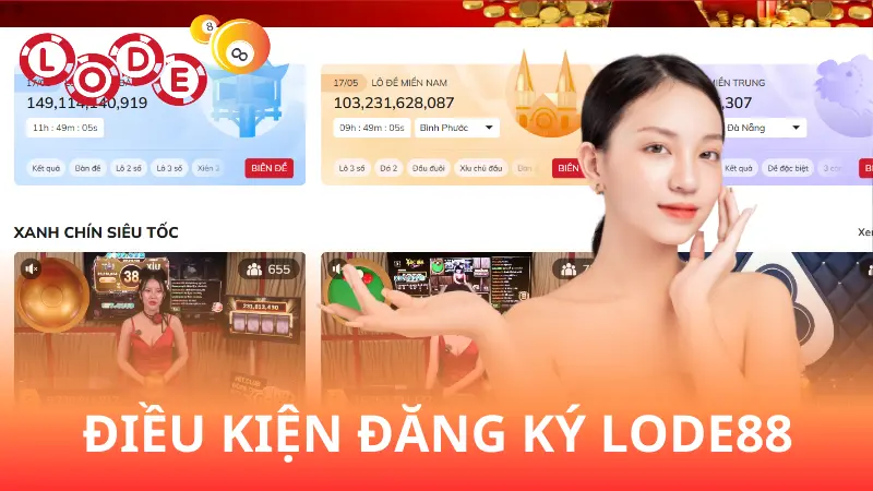 Điều kiện gì để tạo tài khoản Lode88?