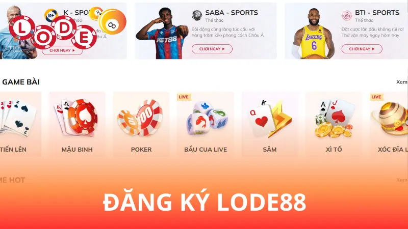 Hướng dẫn đăng ký Lode88 - Tạo tài khoản cực nhanh